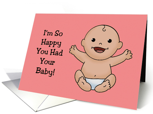 Humorous Congratulations On Your New Baby Girl Ran Out Of Womb card