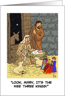 Humorous Blank Note Card With Nativity Scene Wee Three Kings card