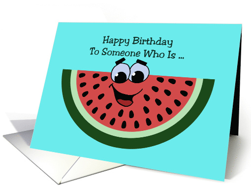 Cute Birthday Card With Cartoon Watermelon Slice One In A Melon card