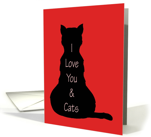 Cute Blank Note Card With Cat Silhouette I Love You & Cats card