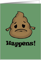 Hang In There Encouragement Card With Poop Emoji Poop Happens card