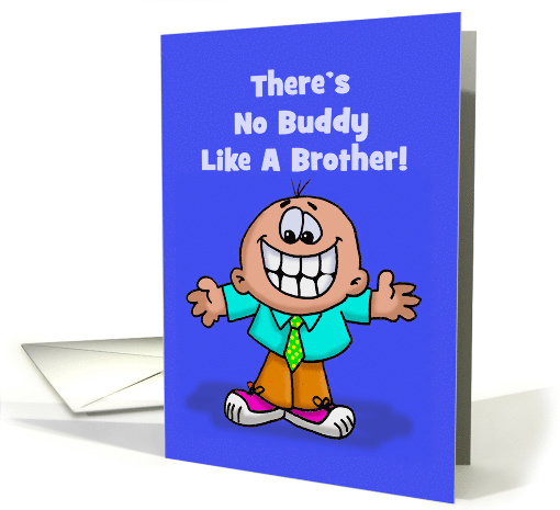 Brother's Day Card There's No Buddy Like A Brother card (1574316)