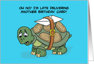 Belated Birthday Card With Cartoon Turtle With Card On His Back card