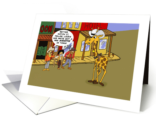 Funny But Silly Blank Note Card With Cowboys New Giraffe In Town card
