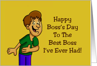 Boss’s Day Card To The Best Boss I’ve Ever Had card