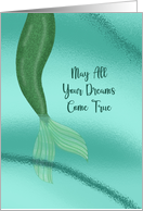 Birthday Card With Mermaid Tail May All Your Dreams Come True card