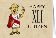 Forty First Birthday Card With Roman Character Happy XLI Citizen card