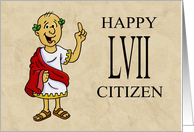 Fifty Seventh Birthday Card With Roman Character Happy LVII Citizen card