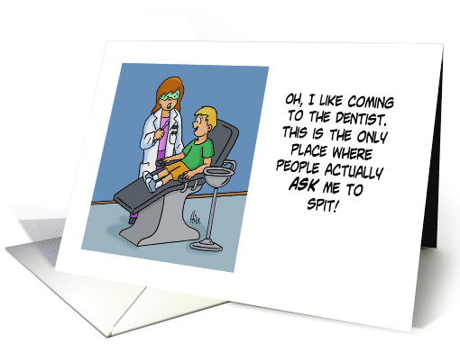 Dentist Day Card With Young Boy People Ask Me To Spit card (1575666)