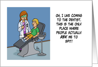 Dentist Thank You Card With Young Boy People Ask Me To Spit card