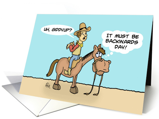Cute Backward Day Card With Cartoon Cowboy On Horse Backwards card