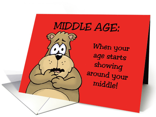 Middle Age Birthday Card Shocked Bear Age Showing Around Middle card