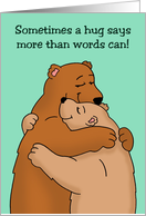 Cute Mother’s Day Card Sometimes A Hug Says More Than Words Can card