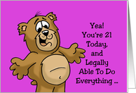 21st Birthday Card You’re 21 Today And Legally Able To Do Anything card