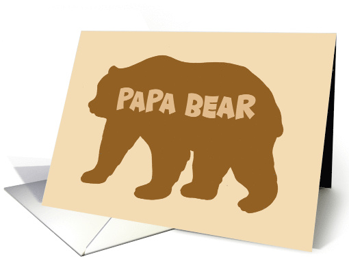Cute Father's Day Card With Bear Silhouette Papa Bear card (1579894)