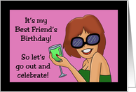 Humorous Best Friend Birthday Card Let’s Celebrate card
