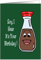 Humorous Birthday Card With Cartoon Soy Sauce Bottle card