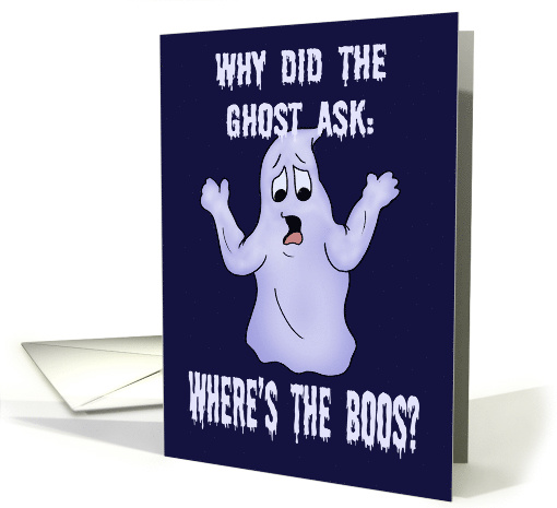 Humorous Halloween Card With Ghost Where's The Boos? card (1580416)