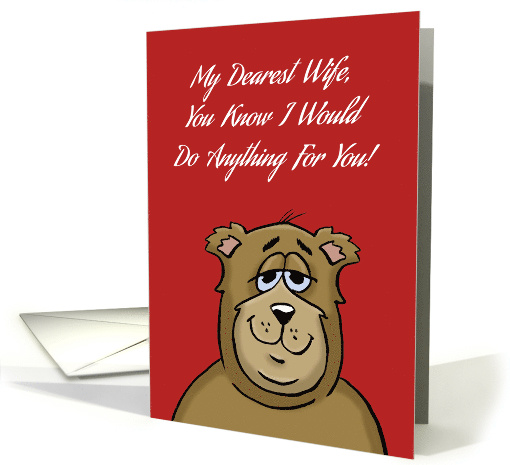 Humorous Birthday Card For Wife I Would Do Anything For You card