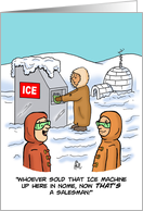 Business Humor Card With Cartoon About Selling An Ice Machine card