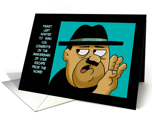 Humorous Birthday Card On Your Escape From The Womb card (1580792)