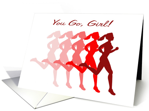 Encouragement Card For Female Runner You Go, Girl! card (1581616)