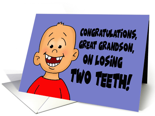Congratulations Great Grandson On Losing Two Top Teeth card (1582182)