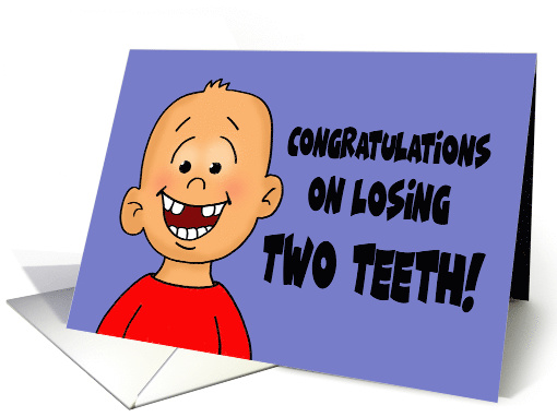 Congratulations On Losing Two Top Teeth Card With Cartoon Boy card