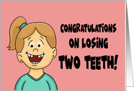 Congratulations On Losing Two Top Teeth Card With Cartoon Girl card