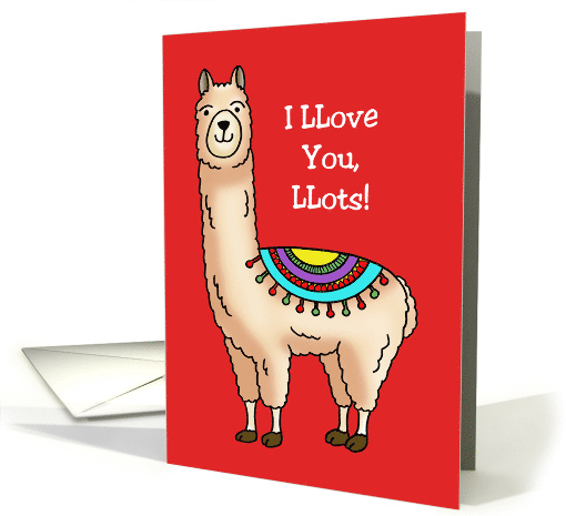 Valentine Card With Cartoon Llama I Llove You Llots! card (1582486)
