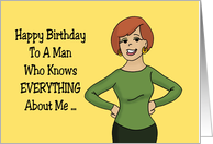 Father’s Birthday Card A Man Who Knows Everything About Me card