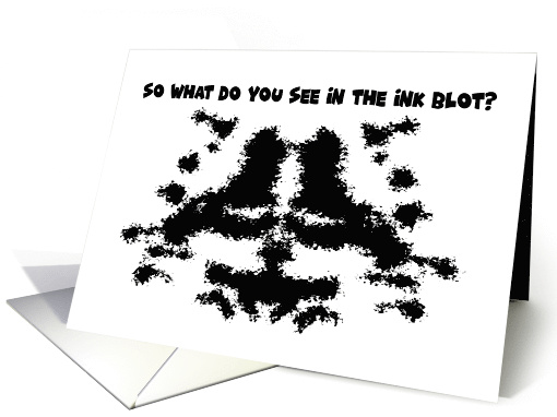 Birthday Card What Do You See In The Ink Blot? Too Risque card
