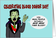 World Blood Donor Day With Cartoon Vampire Actually Give Away Blood card