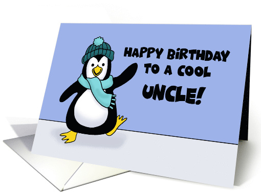 Birthday Card With Penguin Birthday For A Cool Uncle card (1584288)