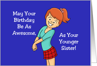 Birthday For Brother With Cartoon Girl As Awesome As Your Sister card