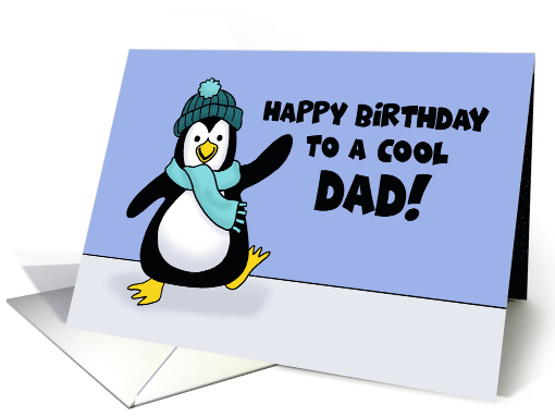 Birthday Card With Penguin Birthday For A Cool Dad card (1584712)