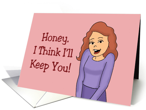 Adult Romance Card For HimI Think I'll Keep You Use Your Penis card