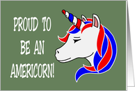 Blank Note Card With Unicorn Proud To Be An Americorn card