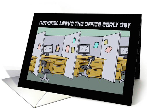 National Leave The Office Early Day Card With Empty... (1586834)
