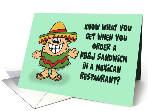 Humorous Cinco de Mayo Card With Cartoon Character Order PB&J card