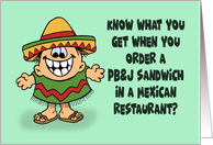 Humorous Cinco de Mayo Card With Cartoon Character Order PB&J card