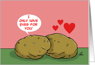 Cute Valentine Card With Two Potatoes I Only Have Eyes For You card