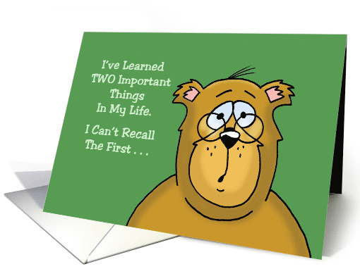 Humorous Adult Birthday Card Learned Two Important Things In Life card