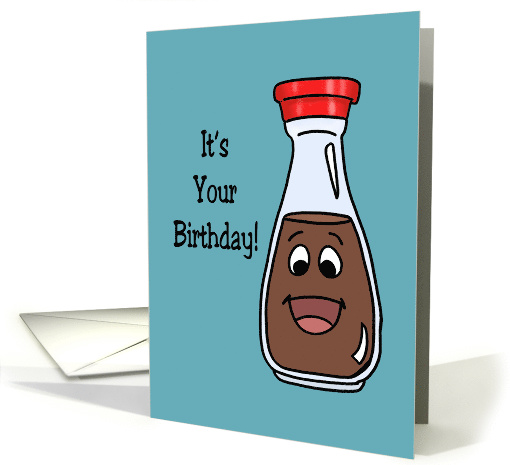 Humorous Birthday Card With Cartoon Soy Sauce Let's Get Sauced! card