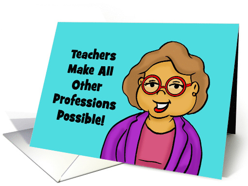 Teacher Appreciation Day Card With Cartoon Woman All... (1588690)