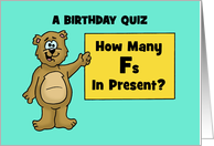 Humorous Adult Birthday Card With Bear And A Birthday Quiz card