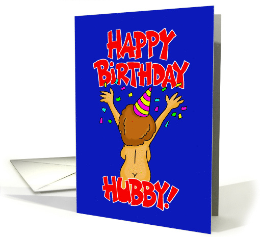 Humorous Adult Birthday Card For Husband With Naked Wife card