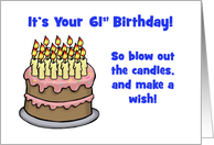 Humorous 61st Birthday Card With Cake So Blow Out The Candles card