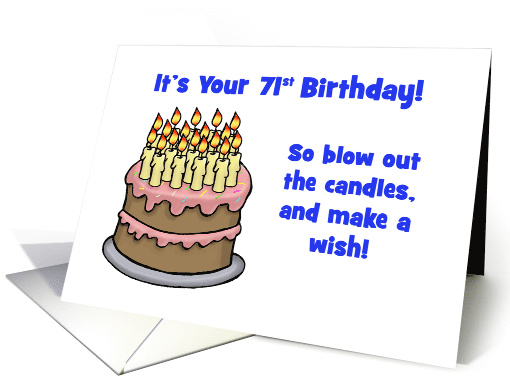 Humorous 71st Birthday Card With Cake So Blow Out The Candles card
