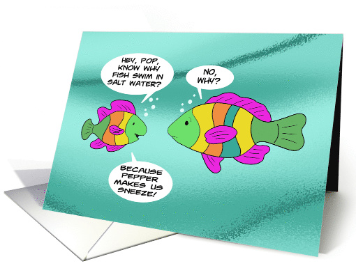 Humorous Blank Note Card Why Do Fish Swim In Saltwater card (1591936)